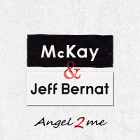 Angel 2 Me (duet with Jeff Bernat)