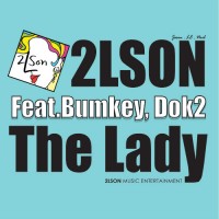 The Lady (feat. Bumkey(범키) & Dok2(도끼))